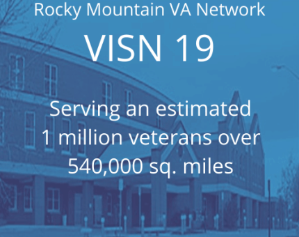 Buidling with text overlayed that says Rocky Mountain VA Network VISN 19, serving an estimated 1 million veterans over 540,000 square miles, Sheridan VA med center